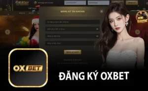 Hướng Dẫn Đăng Ký Oxbet