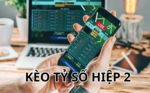 Kèo Tỷ Số Hiệp 2